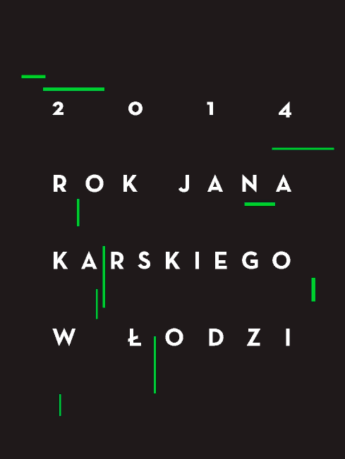 2014. Rok Karskiego w Łodzi