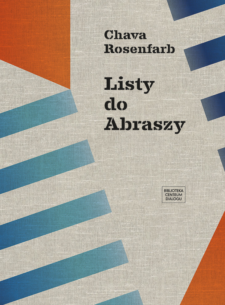 Chava Rosenfarb - „Listy do Abraszy”