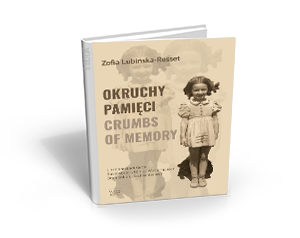 Centrum Dialogu im. Marka Edelmana w Łodzi. Zofia Lubińska-Rosset - Okruchy Pamięci